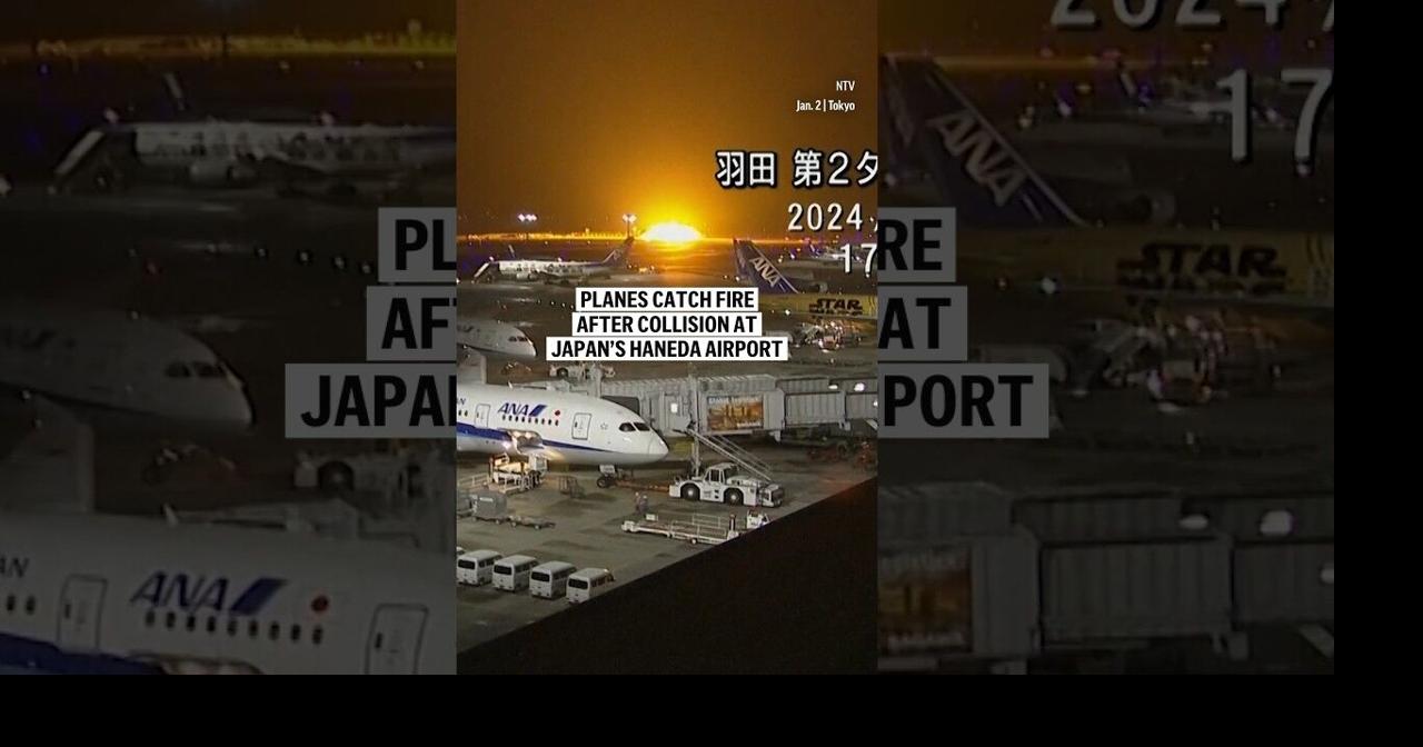 Planes catch fire after collision at Japan’s Haneda airport