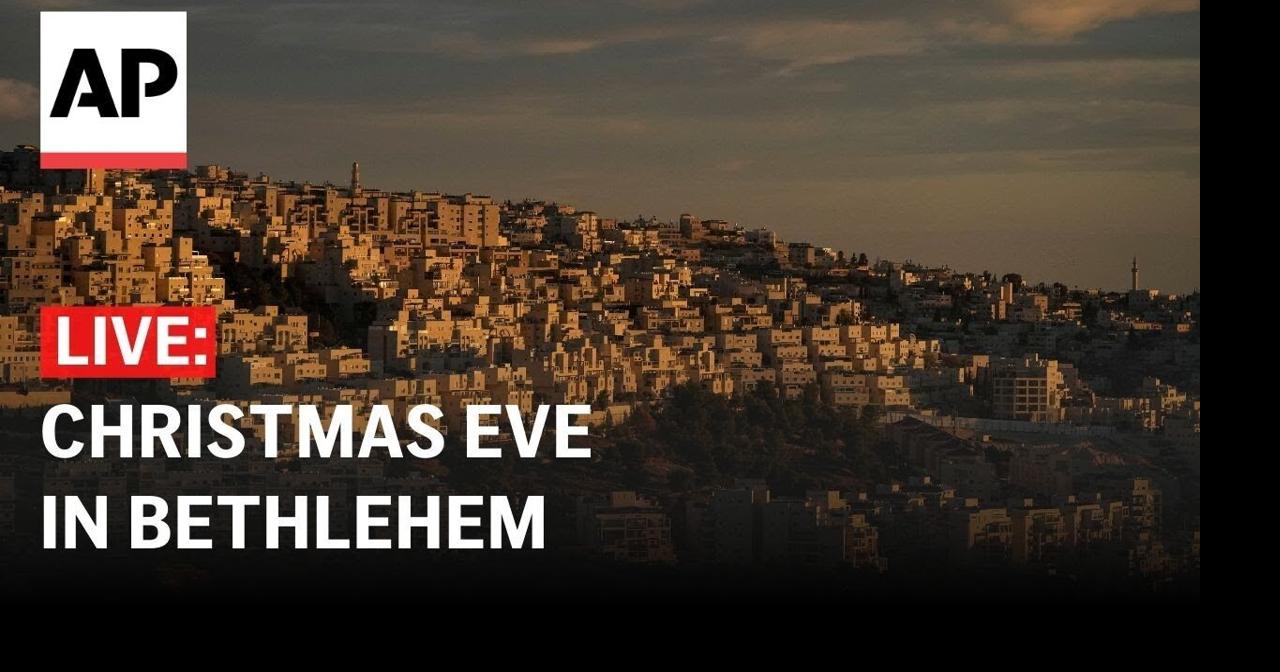 LIVE: View from Bethlehem on Christmas Eve | | swiowanewssource.com