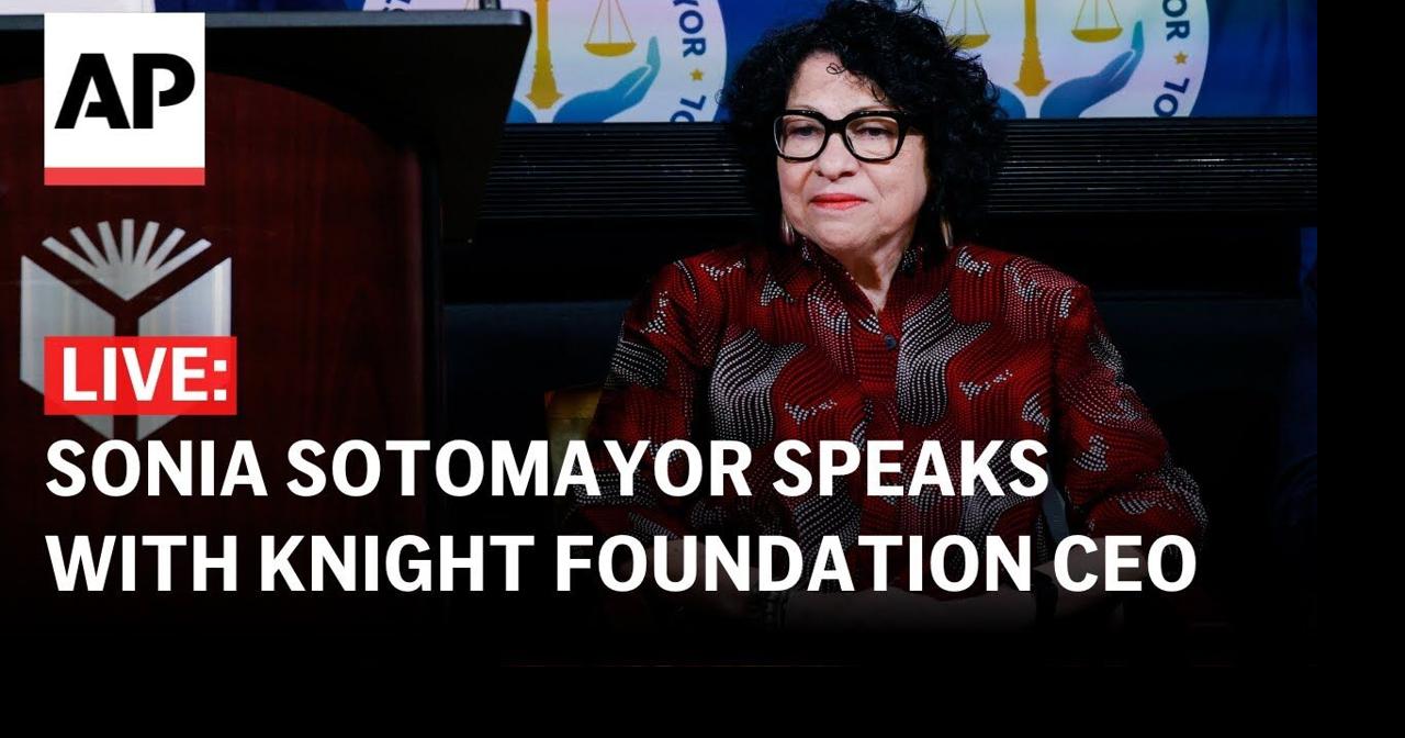 LIVE: Supreme Court Justice Sonia Sotomayor speaks with Knight Foundation CEO |  | swiowanewssource.com