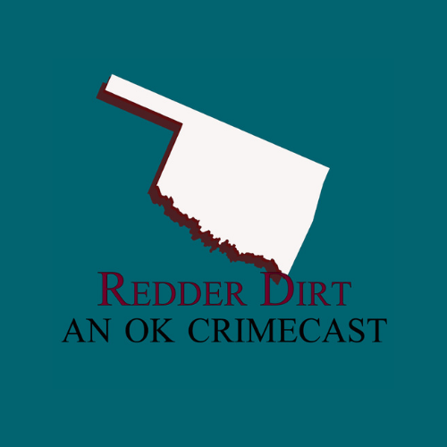 Redder Dirt: An OK Crimecast