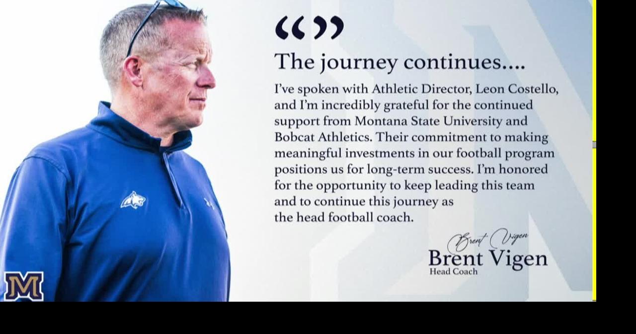 Brent Vigen, 3-time Coach of the Year, will stay at Montana State University