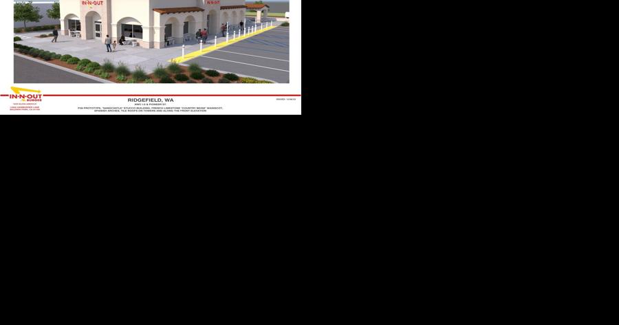 In-N-Out is coming to Ridgefield; Clark County lands popular fast-food joint before Portland - Vimarsana News