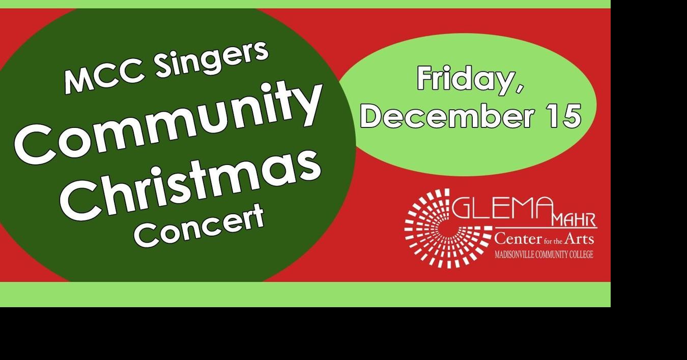 MCC Singers presenting Community Christmas Concert in December Dawson Springs Progress the