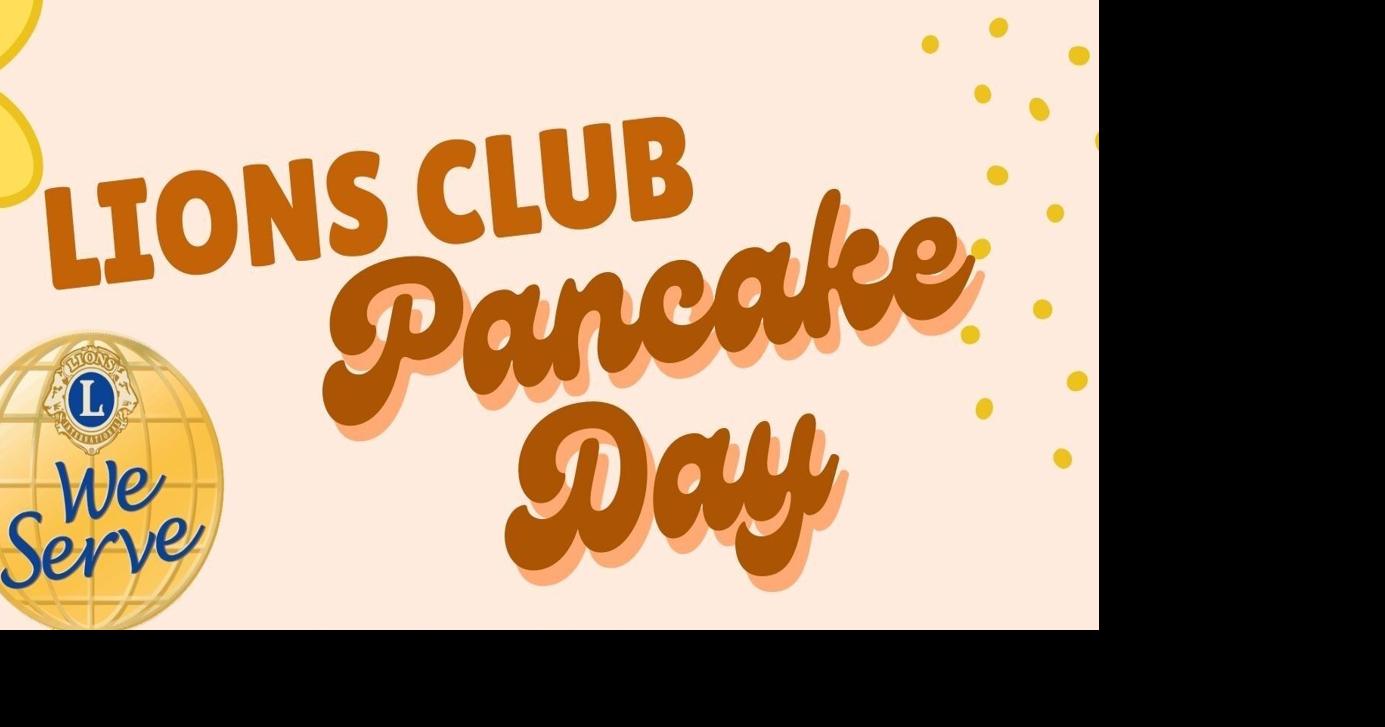 Lions Club Pancake Day happing Oct. 20 Local News
