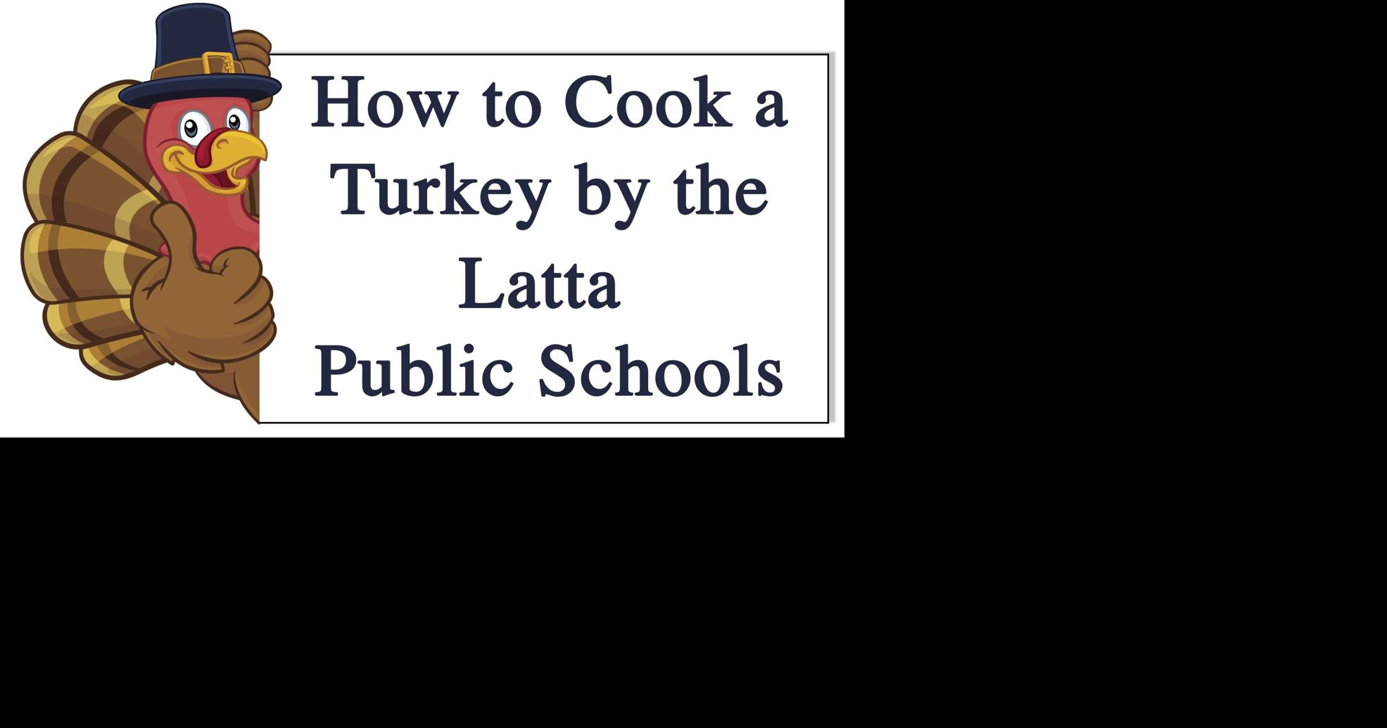 How to Cook a Turkey? Latta Schools News