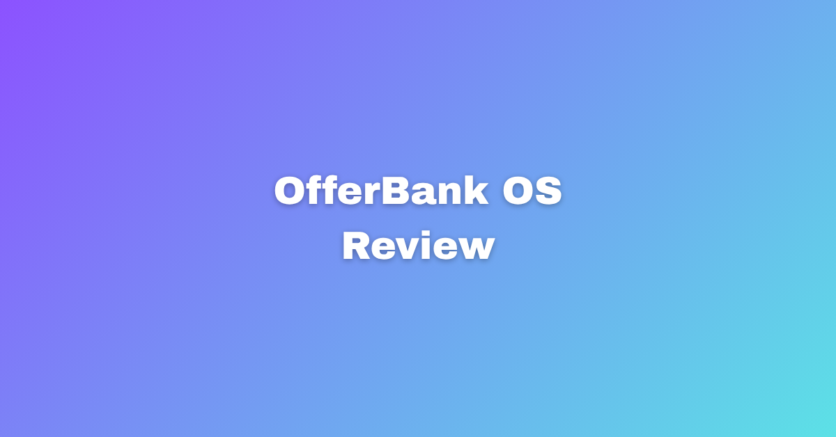 OfferBank OS Review My 3 Day Trial and What I Discovered.png ... OfferBank OS Review My 3 Day Trial and What I Discovered.png ...