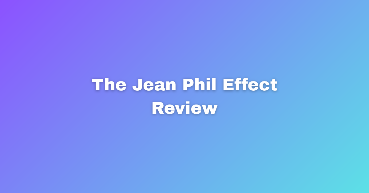 The Jean Phil Effect Review The Real Results From My Test.png ...