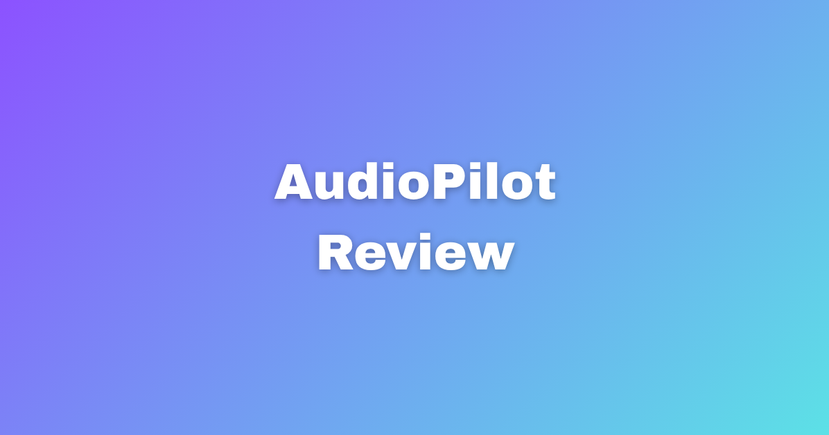 AudioPilot Review An Honest Breakdown of Features and Value.png