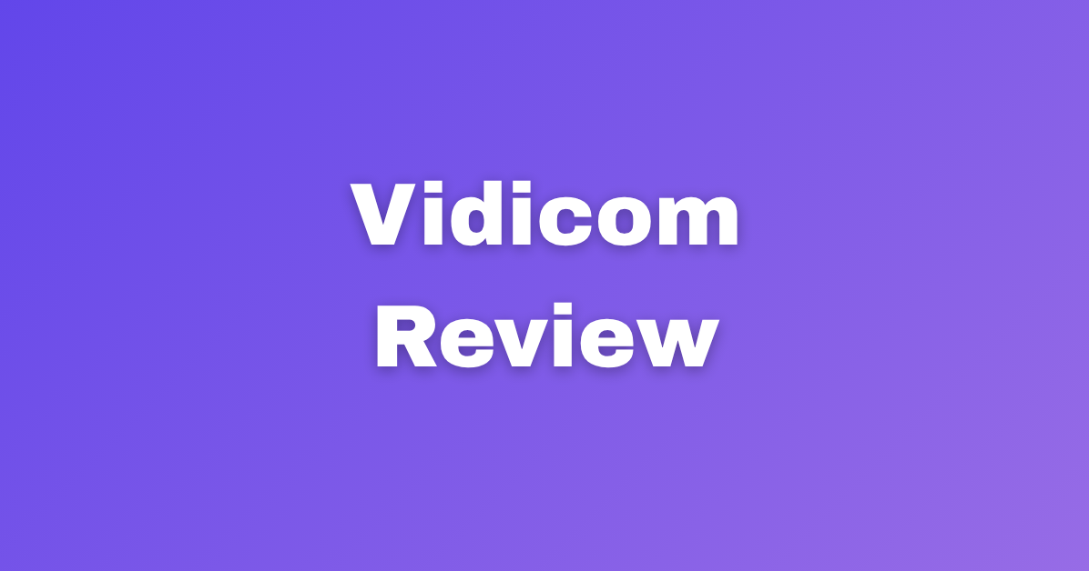 Comparison With Competitors of Vidicom