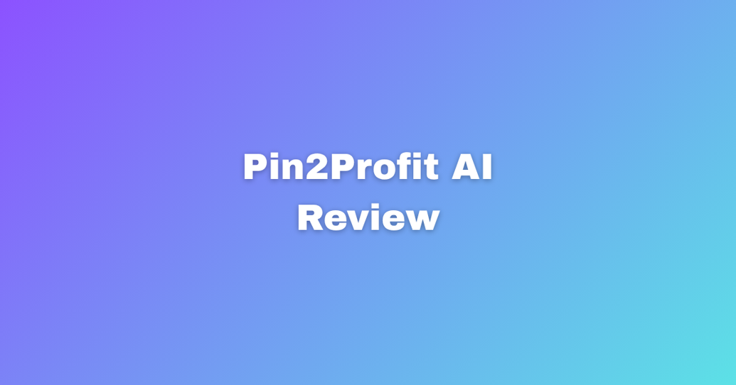FAQ Of The Pin2Profit AI Review