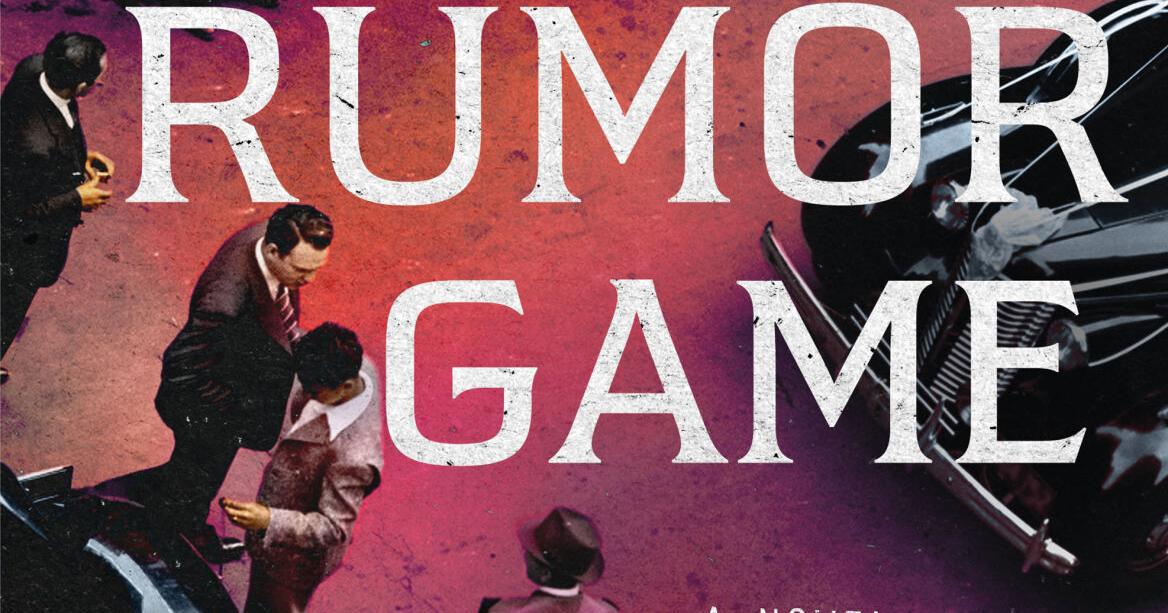Review: Dennis Lehane fans should check out Thomas Mullen's gripping 'Rumor Game' - Vimarsana News