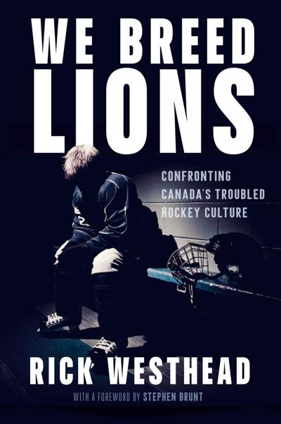 Rick Westhead exposes rot in ��ɫtv hockey culture in book "We Breed Lions"