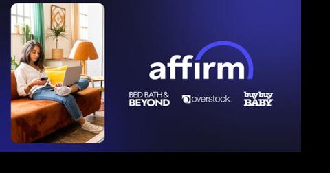 Affirm now available across Bed Bath & Beyond's brands, giving shoppers more fle...
