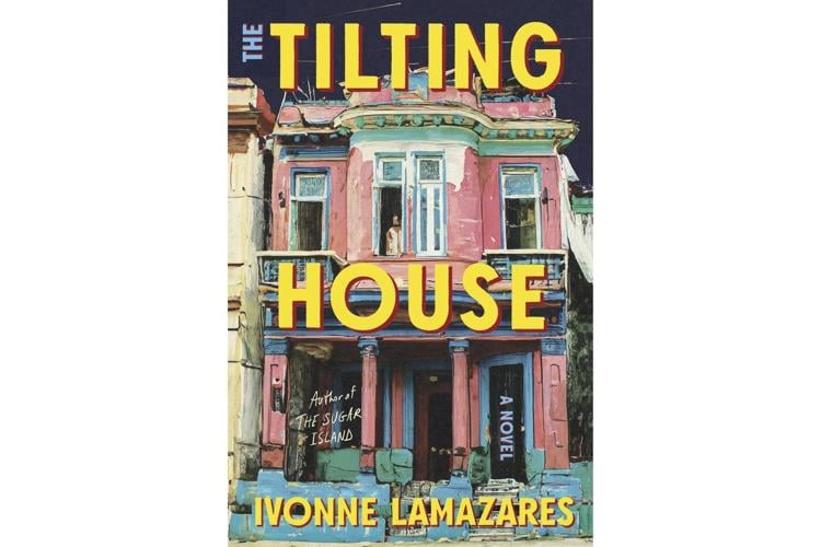 Book Review: ’The Tilting House' is a novel about coming of age in Communist Cuba