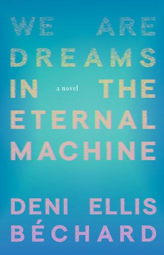 Deni Ellis Béchard on writing an AI-focused novel at the dawn of ChatGPT