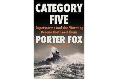 Book Review: ‘Category Five’ examines superstorms amid compelling personal memoir