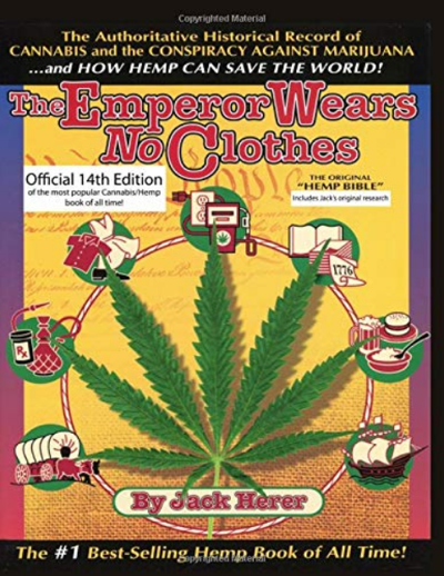 The Emperor Wears No Clothes: A History of Cannabis Image