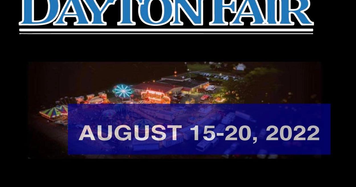 Dayton Fair opens next week News