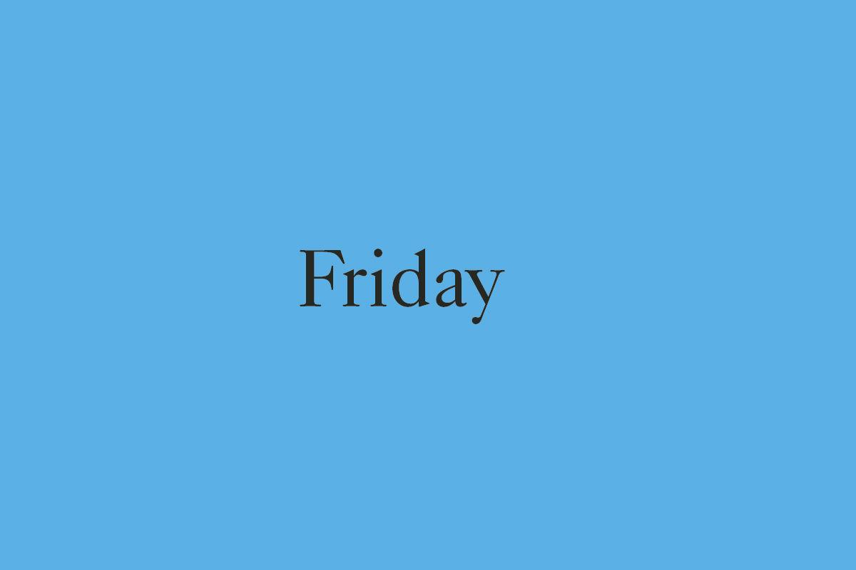 Friday