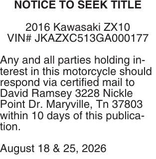 NOTICE TO SEEK TITLE 2016 Kawasaki ZX10 | Public Notices