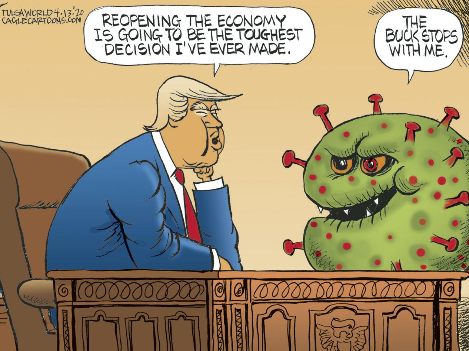Bruce Plante Cartoon Trump And Reopening The Economy Cartoons Theeagle Com