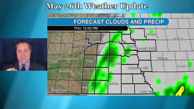 Thursday May 26 weather update for Nebraska