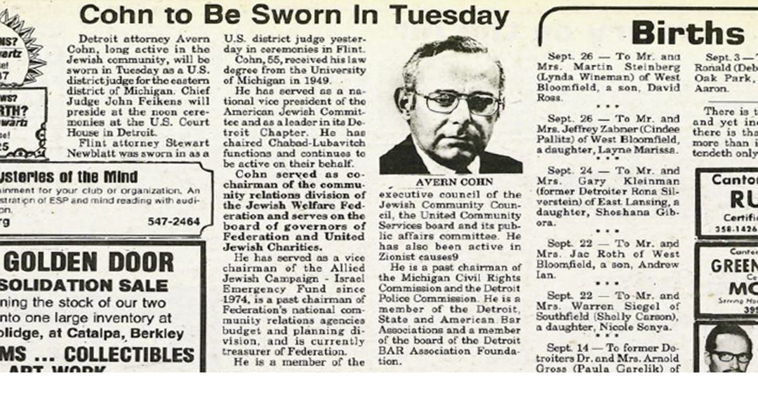 Looking Back Avern Cohn’s Legacy as Federal Judge Judaism