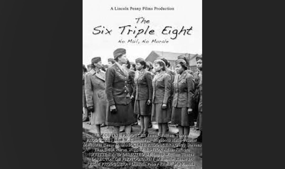 ‘The Six Triple Eight’ Documentary To Be Shown By Zekelman Holocaust ...