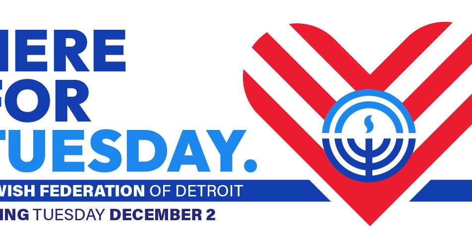 Jewish Federation of Detroit Launches GivingTuesday Campaign with Dollar-for-Dollar Match