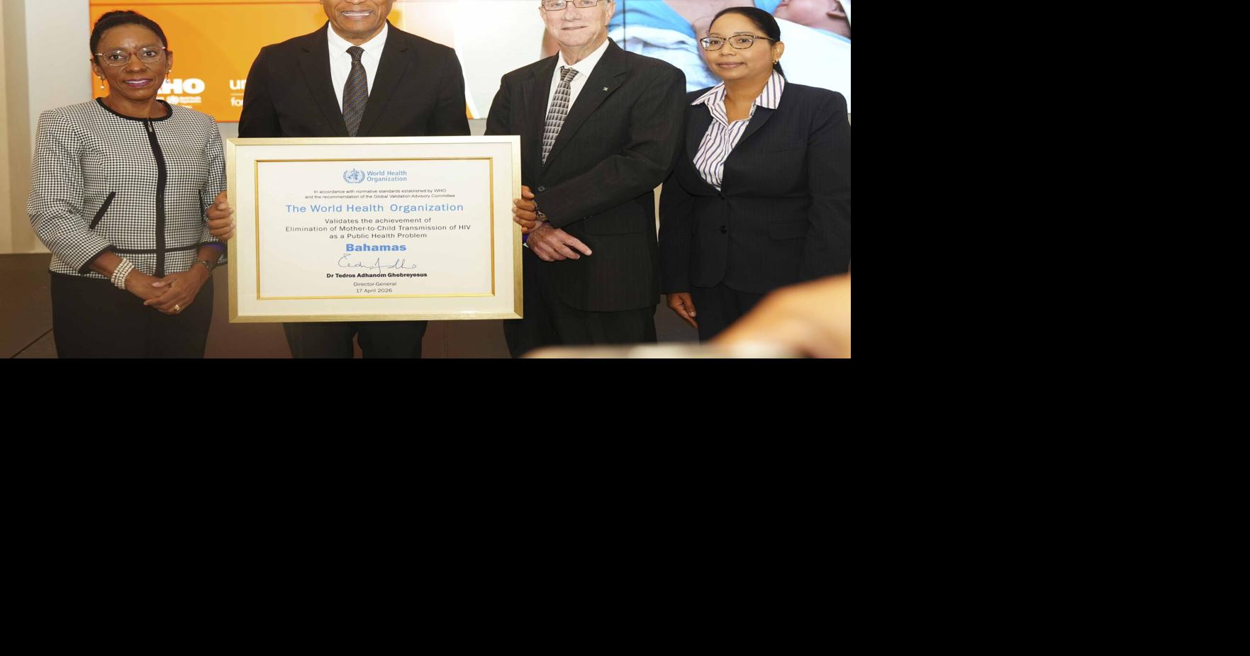 Bahamas recognized for the elimination of mother-to-child transmission of HIV