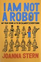 In 'I Am Not a Robot,' AI gets weirdly, wonderfully personal