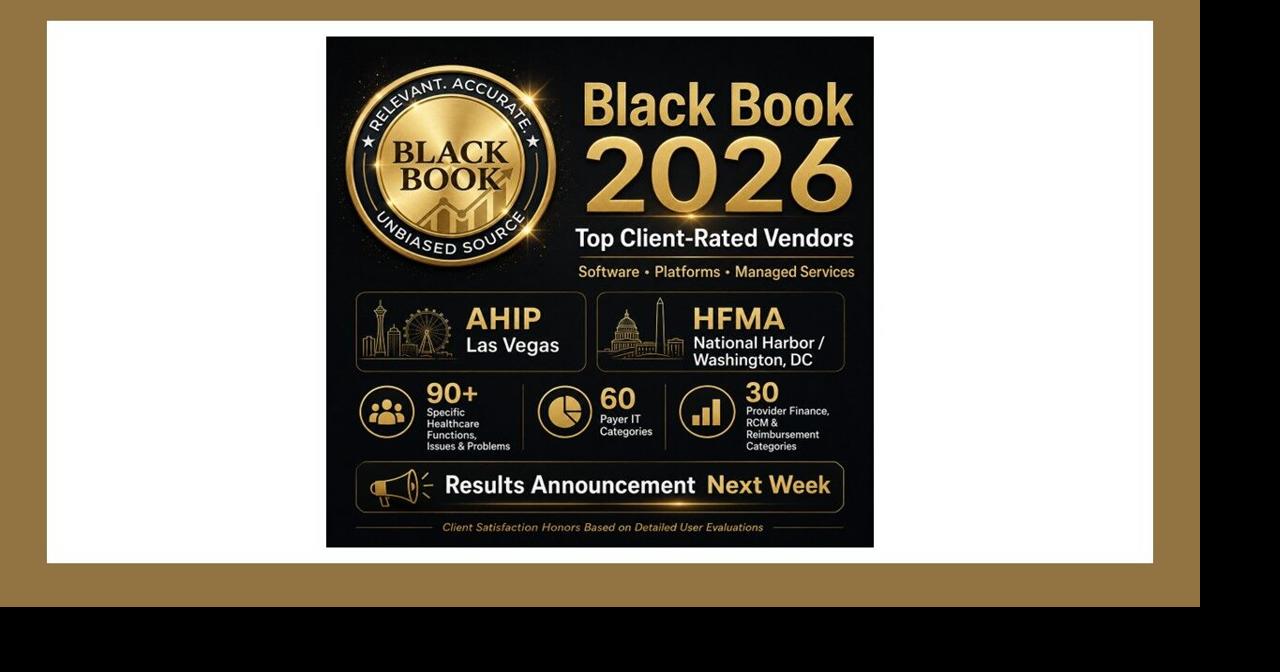 Black Book to Release 2026 Top Vendor Client Satisfaction Results Ahead of AHIP26 and HFMA Annual Conferences