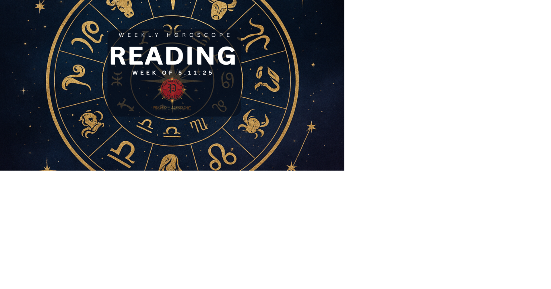 Weekly Horoscope from Prescott Astrology Insights for All 12
