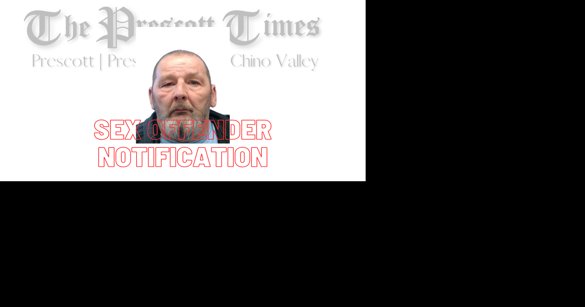 YCSO Issues Community Notification for Registered Sex Offender in Seligman Area