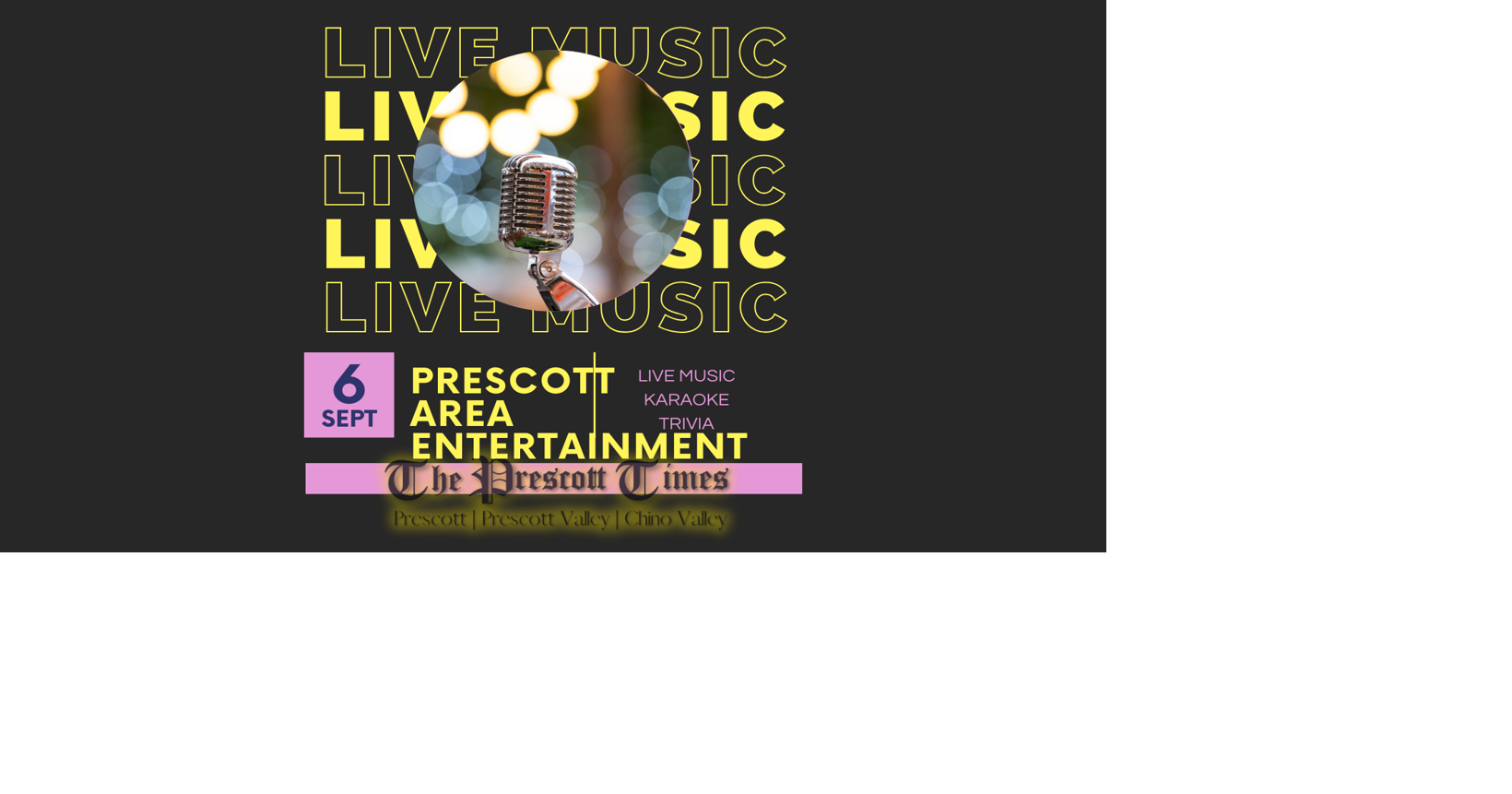 Prescott Nightlife Reports Sept. 6th Arts & Entertainment