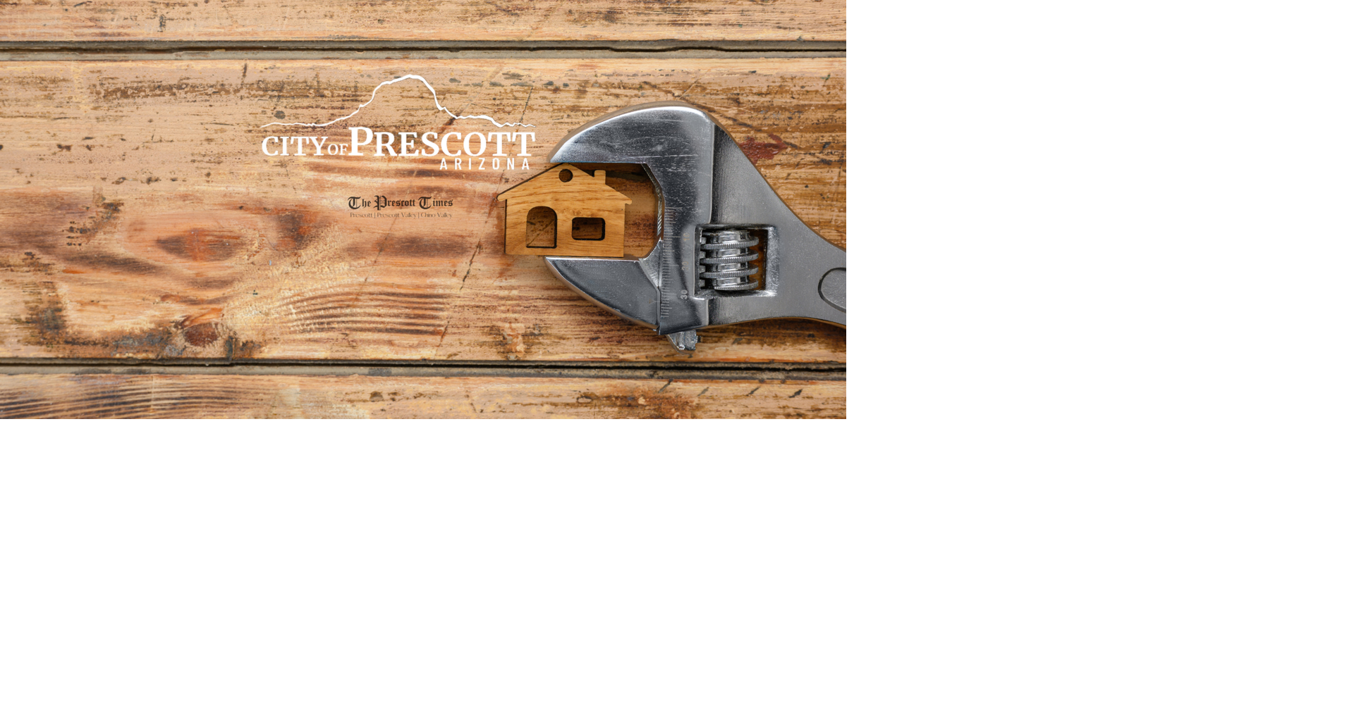 Prescott Minor Home Repair Program Now Accepting Applications for Home Improvement Grants |