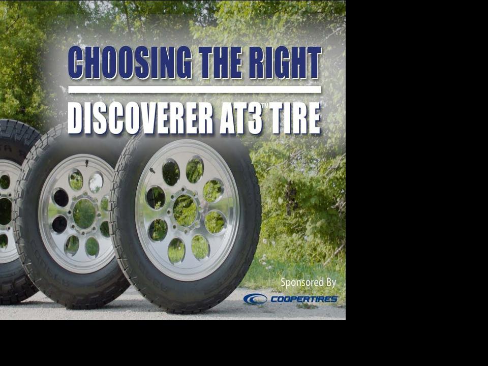 Choosing The Right Cooper Discoverer AT3 Tire - Sponsored ...