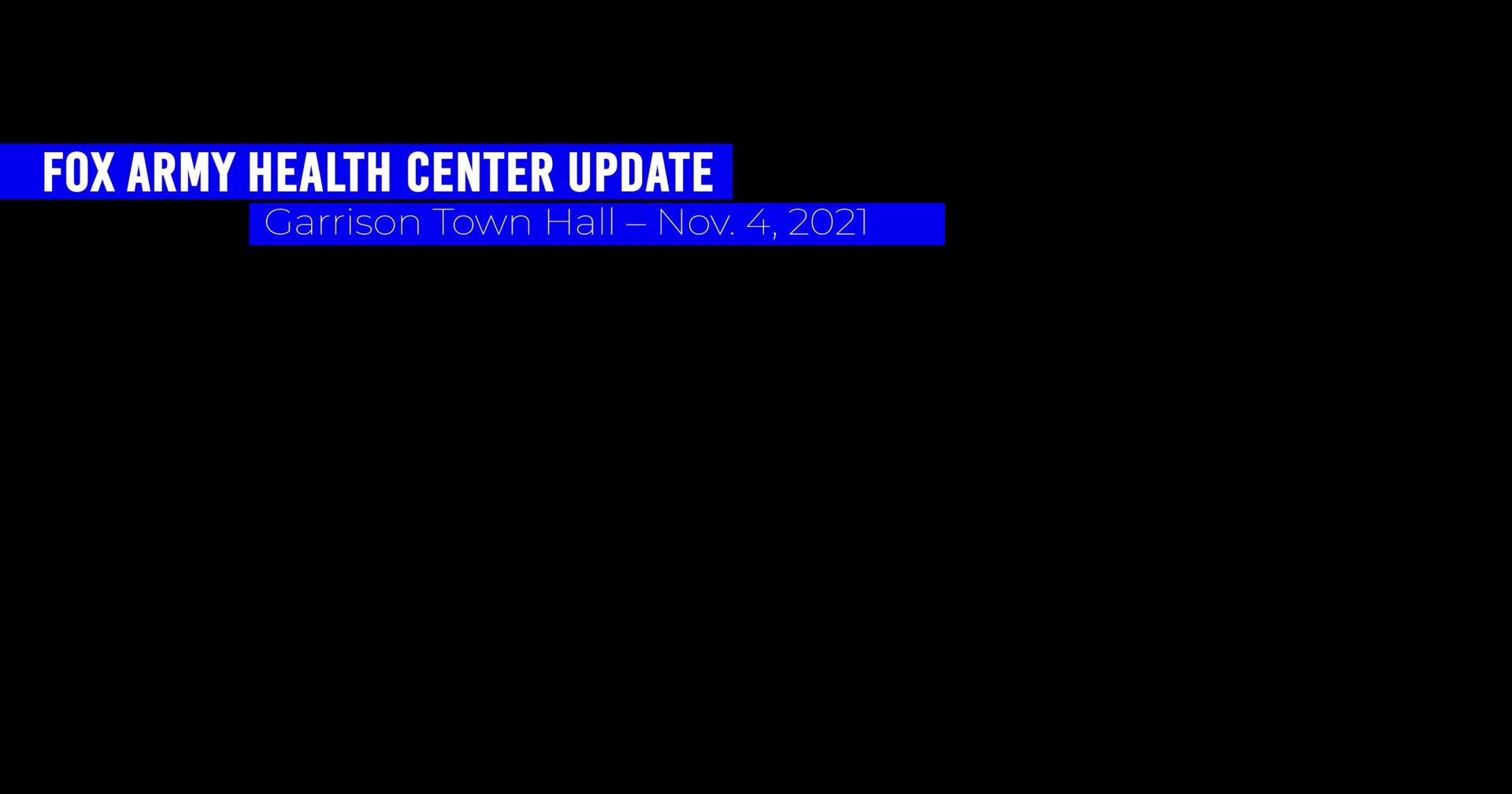Fox Army Health Center update Nov. 4, 2021 Multimedia