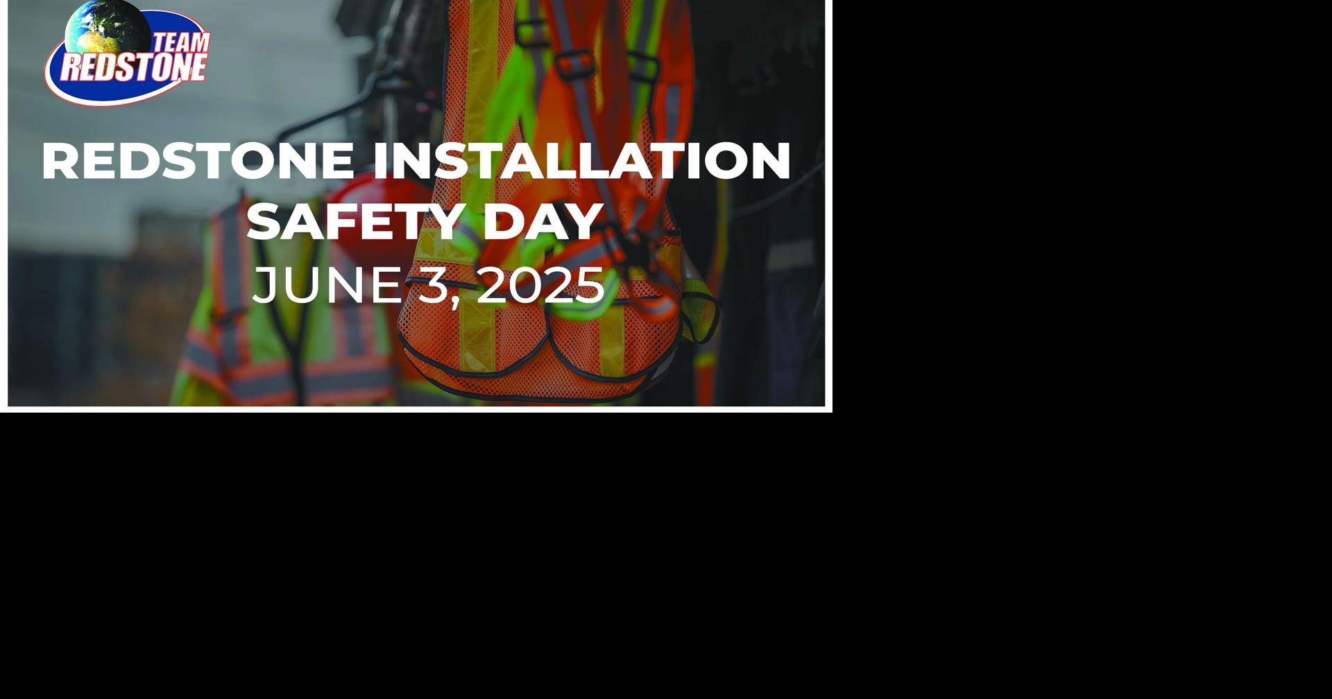 Entire workforce invited to Redstone Safety Day | News ...
