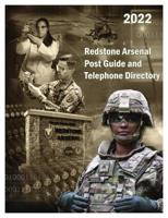 Redstone Arsenal  Post Guide and  Telephone Directory 2022