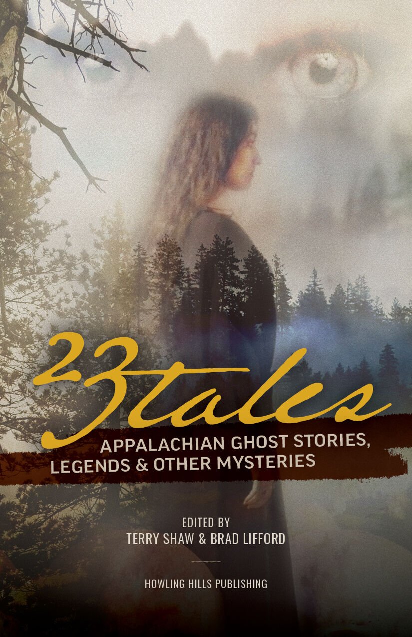 Ghost Story Anthology Features 23 Appalachian Tales From 23 Writers ...