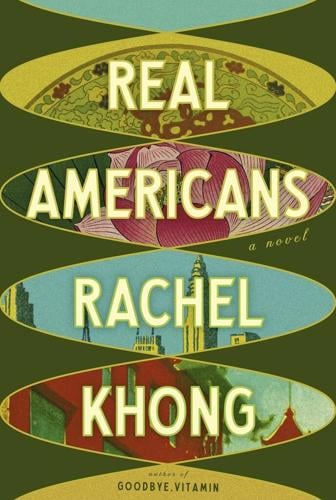 Book Review: Rachel Khong’s new novel 'Real Americans' explores race, class and cultural identity