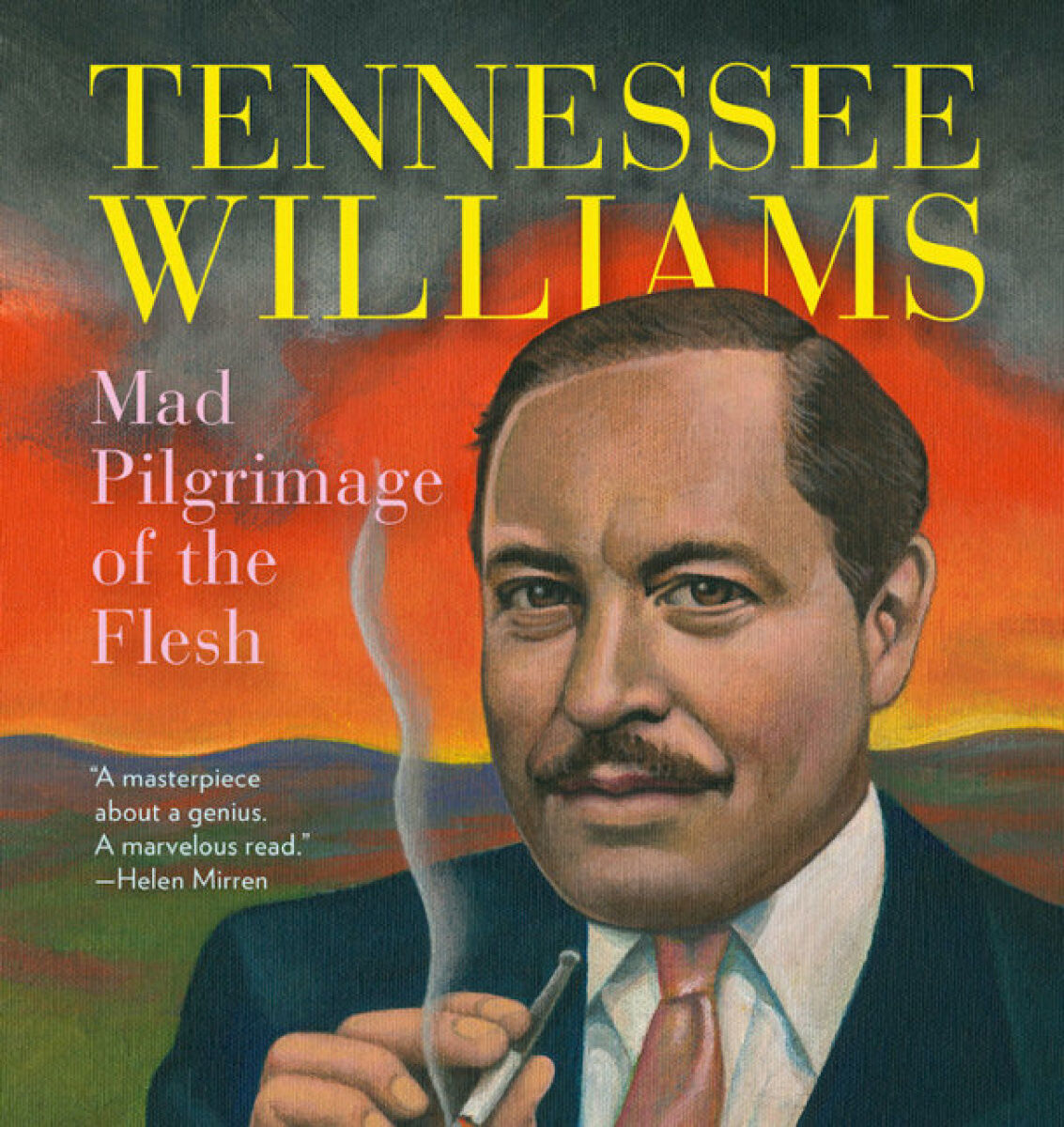 Tennessee Williams: Mad Pilgrimage of the Flesh by John Lahr: Review