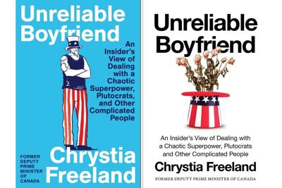 Chrystia Freeland's 'Unreliable Boyfriend' offers front-row seat to US-Canada tensions