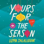 Yours For the Season by Uzma Jalaluddin.jpg