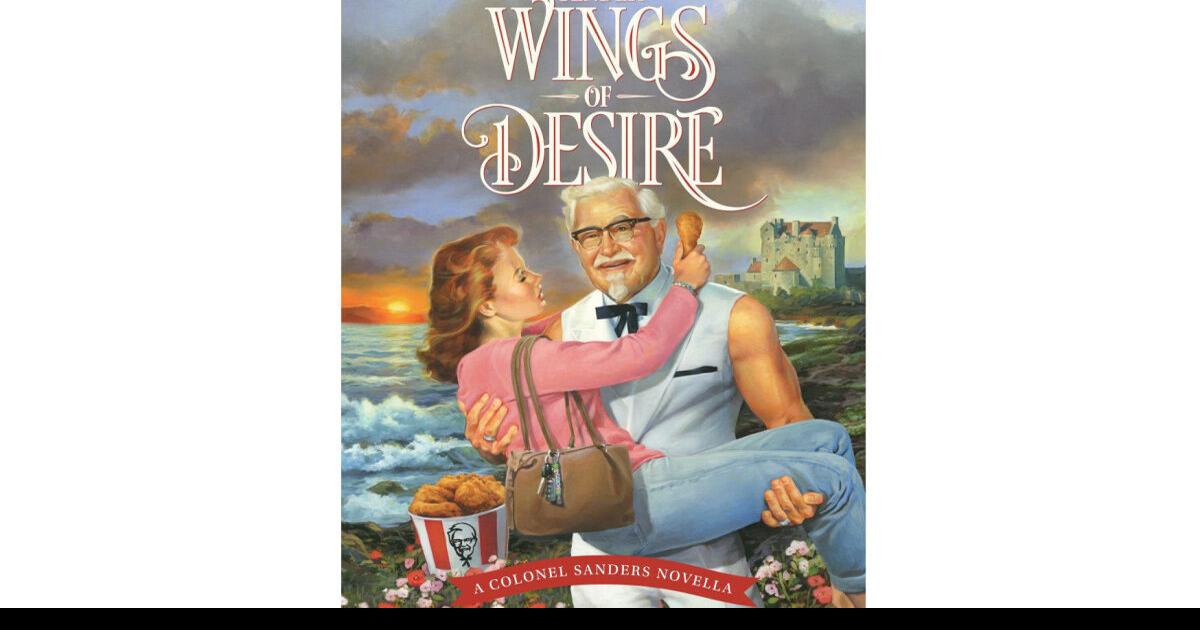 KFC publishes romance novel for Mother’s Day starring Col. Sanders with ...