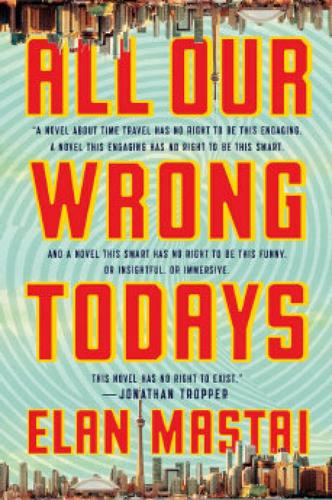 all-our-wrong-todays