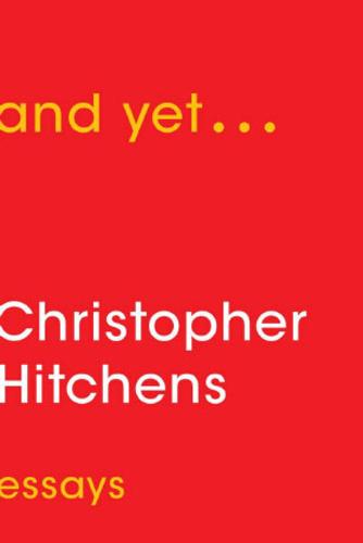 Christopher Hitchens erudite ironic sardonic essays