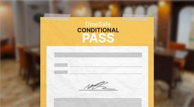 Dinesafe conditional passes