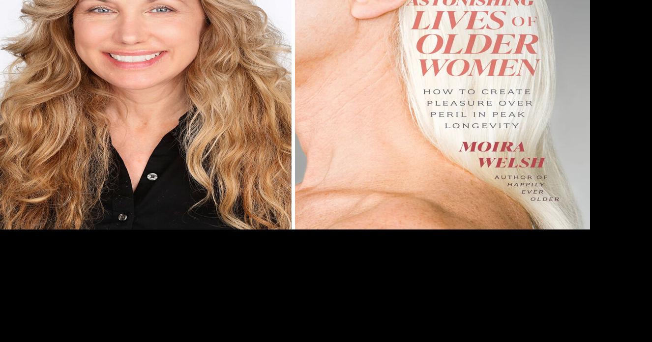 Star reporter Moira Welsh’s ‘The Astonishing Lives of Older Women’ among finalists for $70K Balsillie Prize - Toronto Star